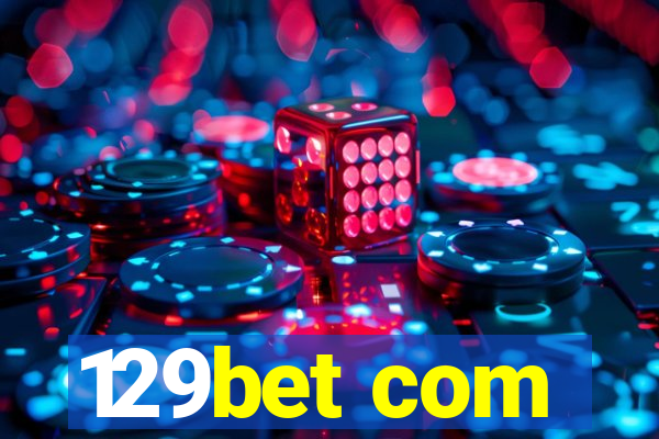 129bet com
